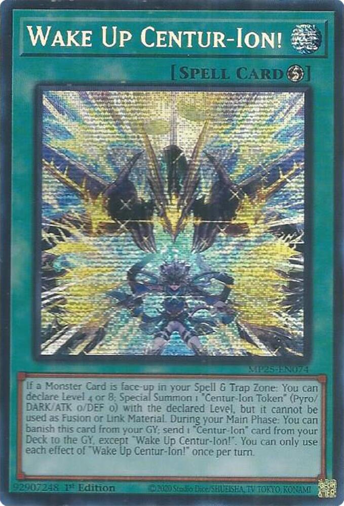 Wake Up Centur-Ion! 1st Edition MP25 (Prismatic Secret Rare) EU English