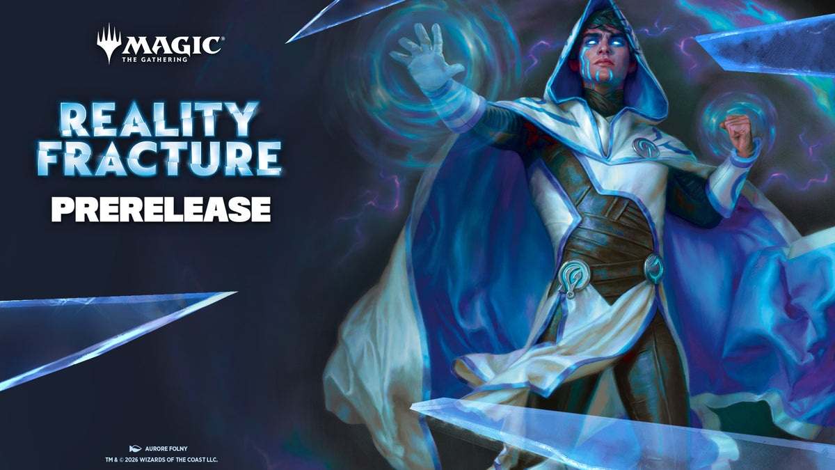 MAGIC: THE GATHERING | REALITY FRACTURE PRERELEASE @Evolution TCG